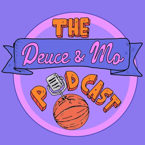 Deuce & Mo: A Sacramento Kings, NBA & WNBA podcast by Deuce & Mo
