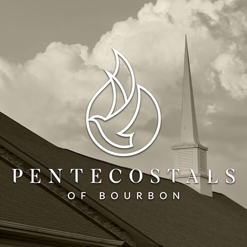 Pentecostals of Bourbon by Pentecostals of Bourbon