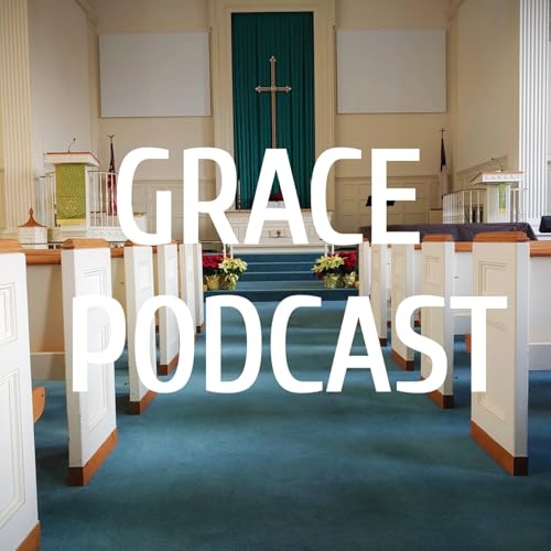 Grace Podcasts by Grace United Methodist Church