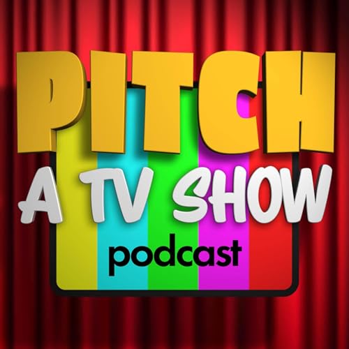Pitch a TV Show by Steve Blears