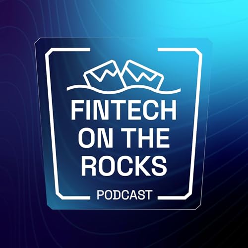 Fintech on the Rocks by Fintech on the Rocks