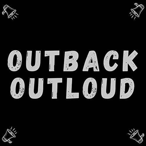 Outback Outloud by Outback Outloud