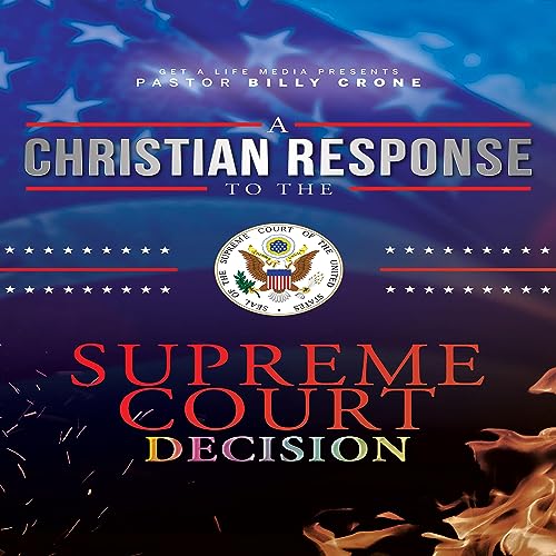 A Christian Response to the Supreme Court Decision