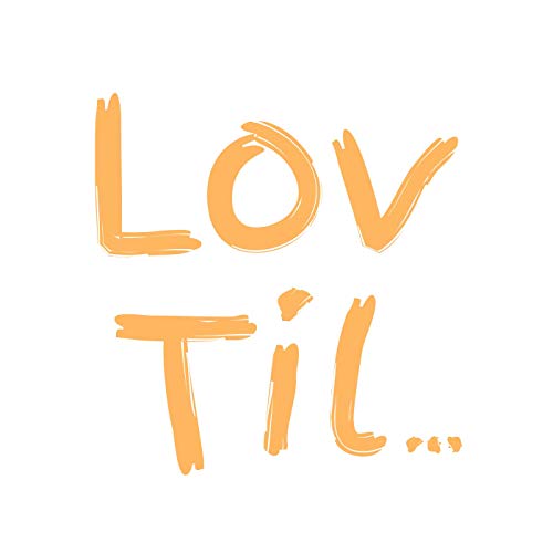 Lov Til... by Andrea Kvam & Christian Kvam