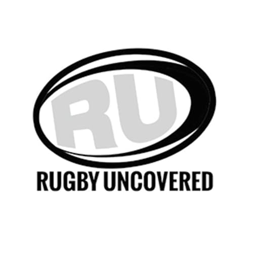 Rugby Uncovered by Rugby Uncovered