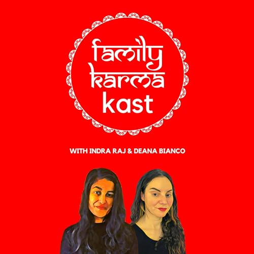 Family Karma Kast by Family Karma Kast