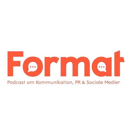 Format - kommunikation, PR og sociale medier by Rune Steiness og Martin Bylund Larsen