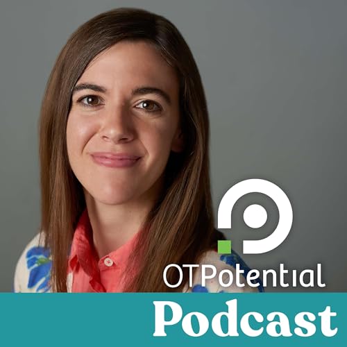 OT Potential Podcast | Occupational Therapy CEUs by Sarah Lyon OTR/L