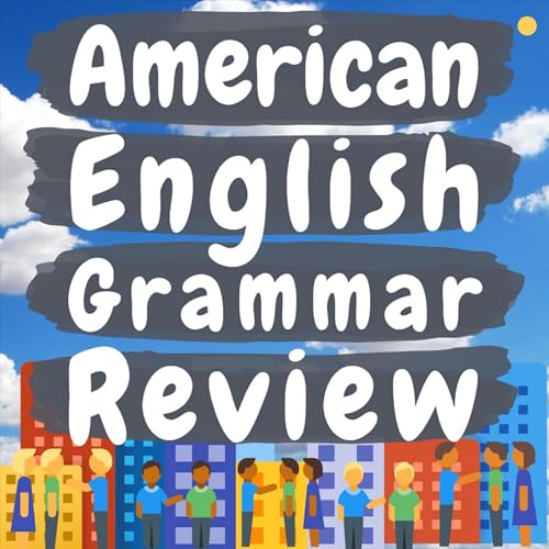 American English Grammar Review by Billgreen54
