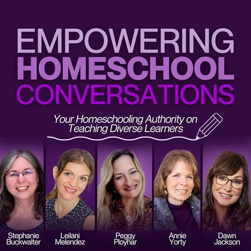 Empowering Homeschool Conversations by Peggy Ployhar SPED Homeschool Founder