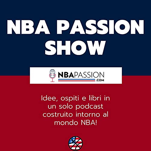 NBAPassion show! by NBA Passion