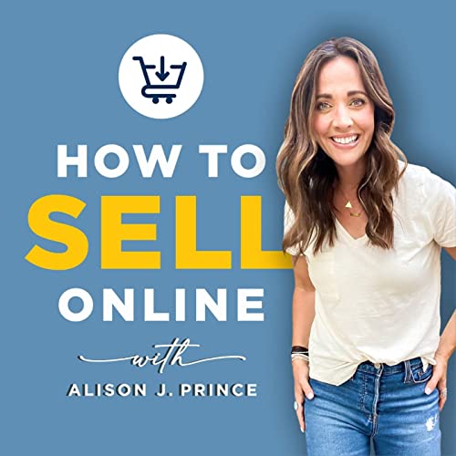 How to Sell Online by Alison J. Prince
