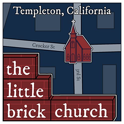 The Little Brick Church by Bethel Lutheran Church - Templeton California