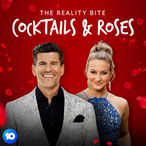 The Reality Bite: Cocktails and Roses by Network Ten