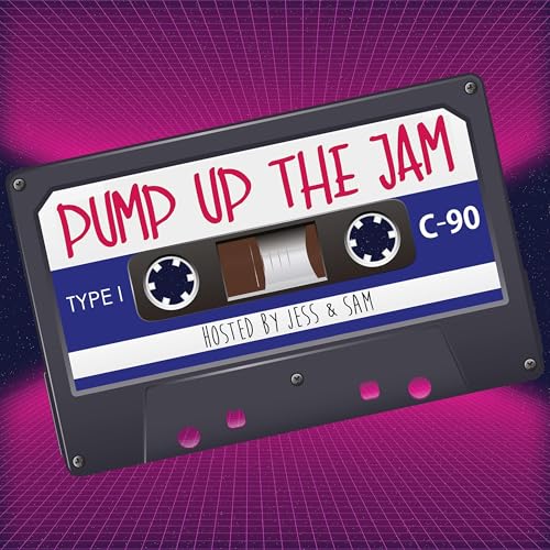 Pump Up The Jam Podcast