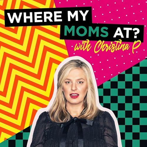 Where My Moms At? w/ Christina P. by YMH Studios