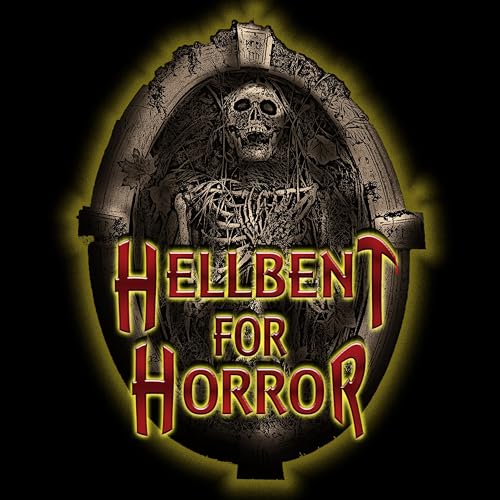 Hellbent For Horror by S. A. Bradley