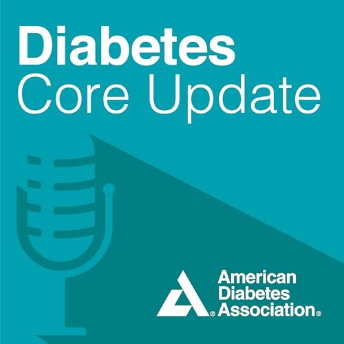Diabetes Core Update by American Diabetes Association