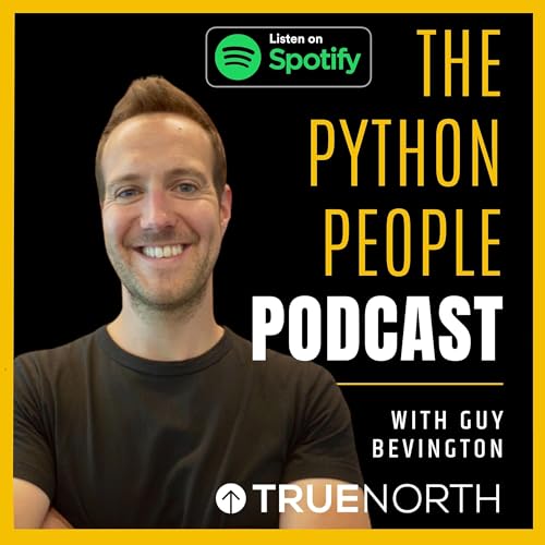 TrueNorth: The Python People Podcast by Guy Bevington