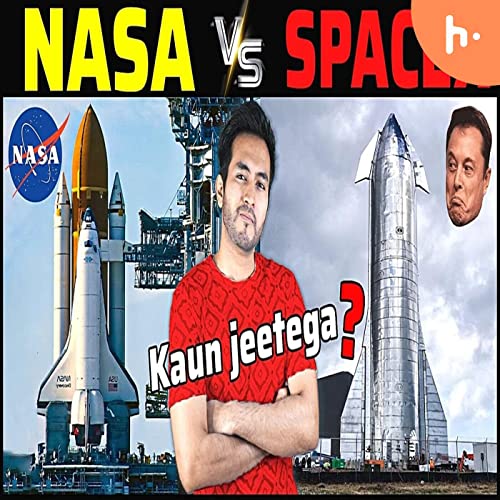 NASA vs. ELON MUSK का SPACEX | कौन जीतेगा SPACE की RACE? by Aniket Das