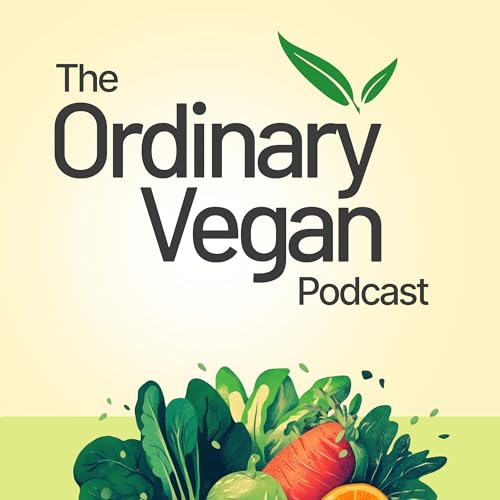 Ordinary Vegan Podcast