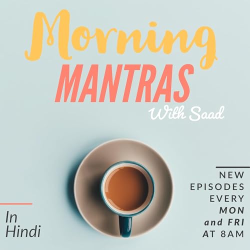 MORNING MANTRAS by Dr M Saad