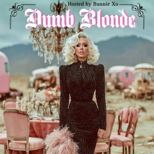 Dumb Blonde by Dumb Blonde Productions