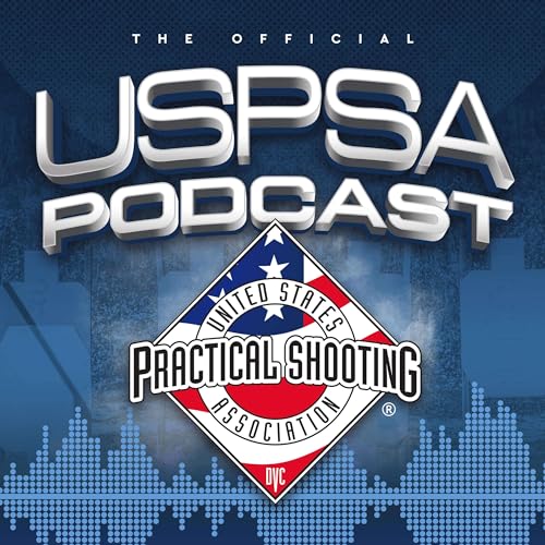 USPSA Podcast by United States Practical Shooting Assoc.