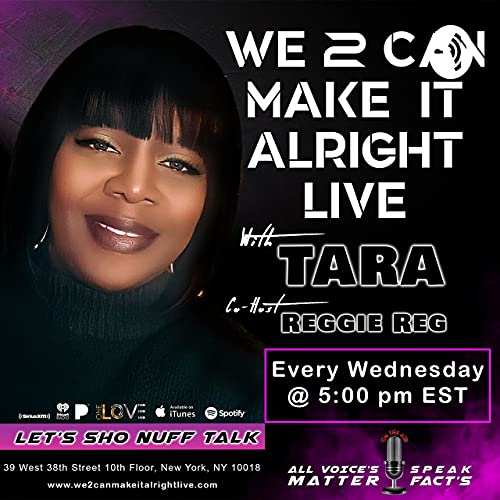 We 2 Can Make It Alright Live by Tara S Merchant