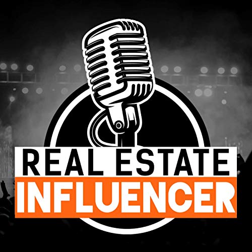Real Estate Influencer by Matt Andrews & Jason Hartman