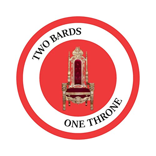 Two Bards, One Throne