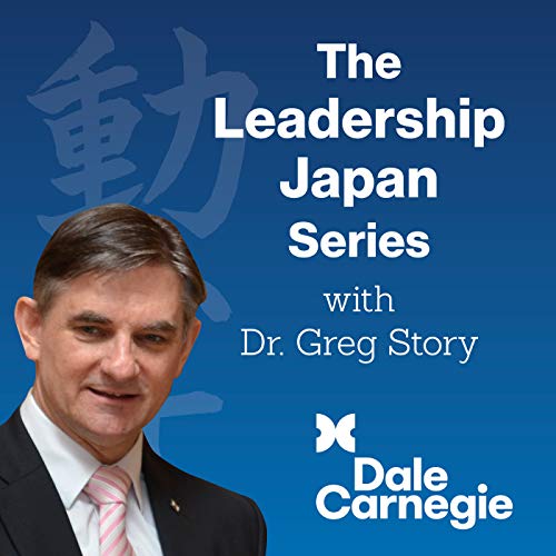 The Leadership Japan Series by Dale Carnegie Japan