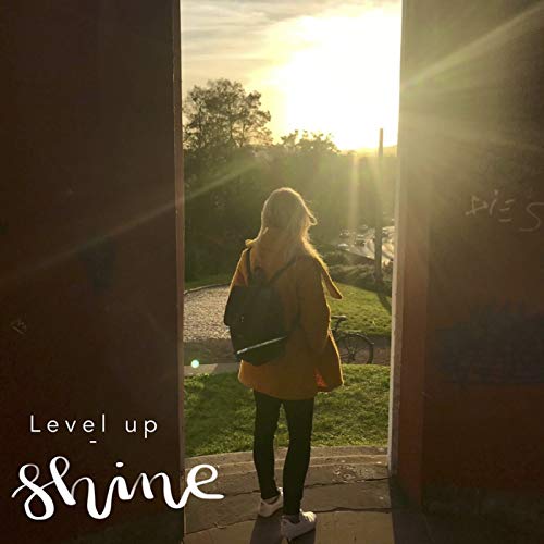 Level Up - Shine! by Madita Hansen - Bugenhagengemeinde Hamburg-Rönneburg