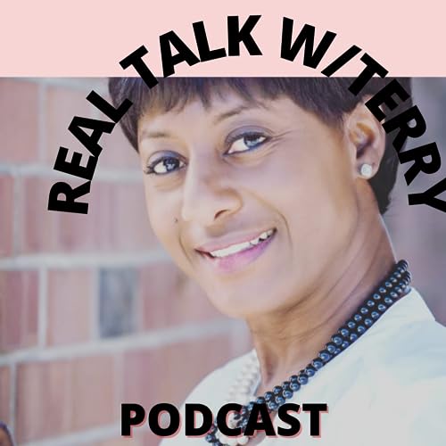 Real Talk w/Terry by Terry Cato
