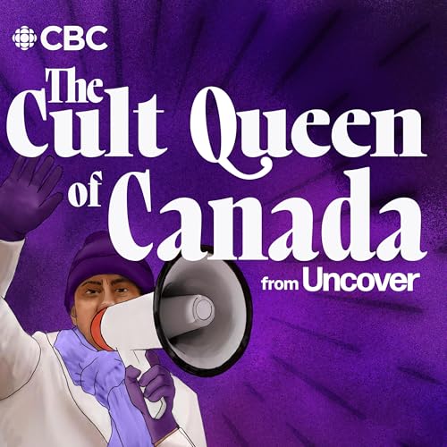 The Cult Queen of Canada from Uncover
