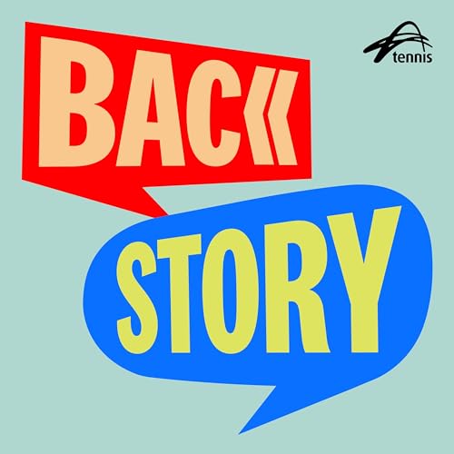 Backstory by Tennis Australia