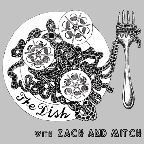 Reel to Meal: A Foodie Action Movie Pod by Zach and Mitch