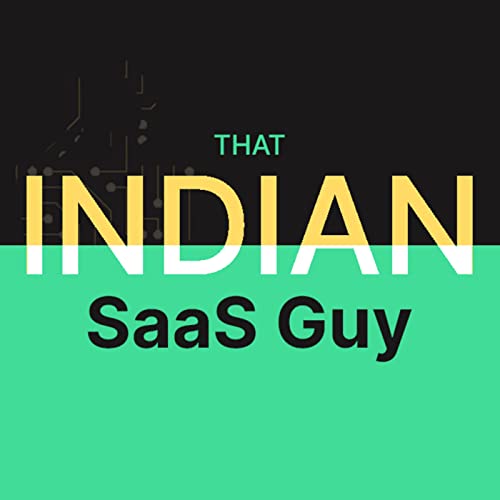 That Indian SaaS Guy by Samyak Tripathi