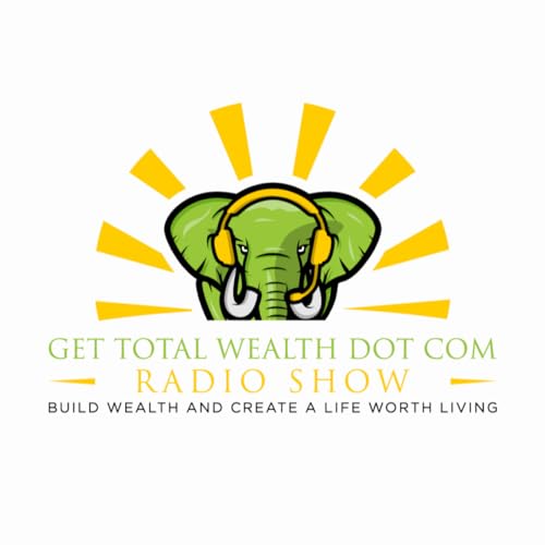 Get Total Wealth Dot Com Podcast by Total Wealth Academy