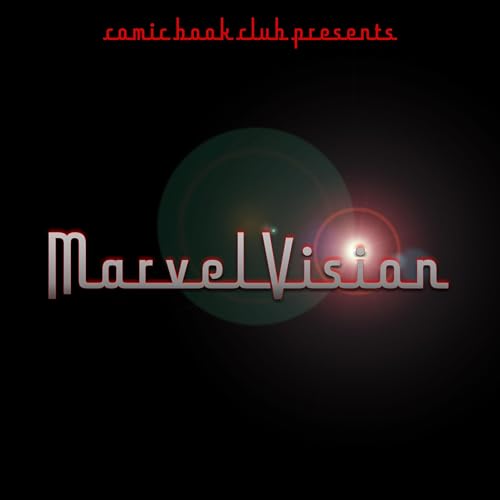 MarvelVision by Comic Book Club