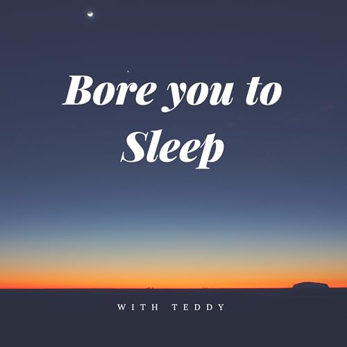 Bore You To Sleep - Sleep Stories for Adults
