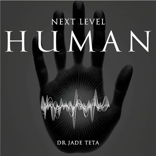 Next Level Human by Jade Teta