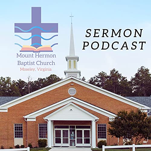Mount Hermon Baptist Church Sermons by Mount Hermon Baptist Church | Jonathan Balmer