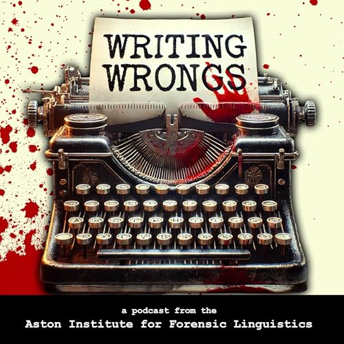 Writing Wrongs by Aston Institute for Forensic Linguistics