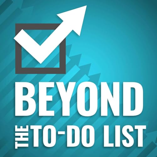 Beyond the To-Do List - Productivity for Work and Life by Erik Fisher