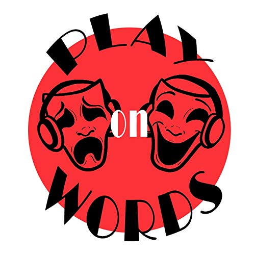 Play On Words Podcast by Glass Fox Productions
