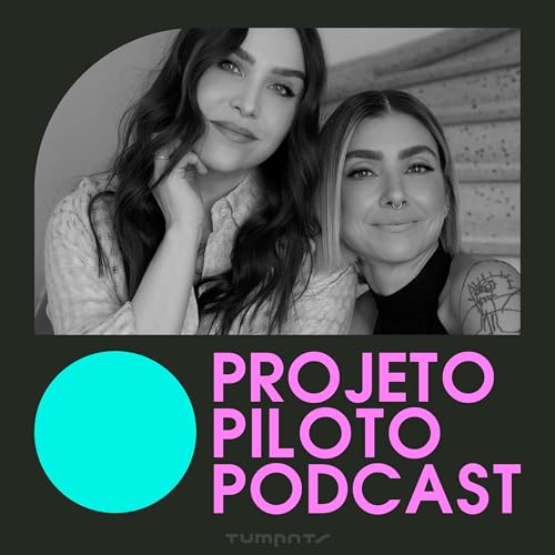 Projeto Piloto by Lu Ferreira & Thais Farage
