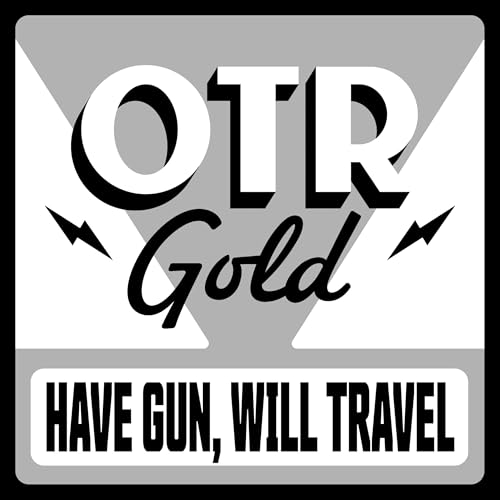 Have Gun, Will Travel | Old Time Radio