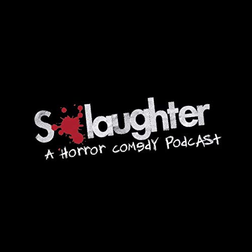 S-Laughter : A Horror Comedy Movie Podcast by S-Laughter Podcast