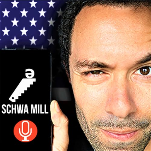 Schwa Mill: The American English Pronunciation Show by Fluent American